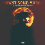 LafWhatsPoppinWANT-SOME-MORE75ca75734f50b7eb